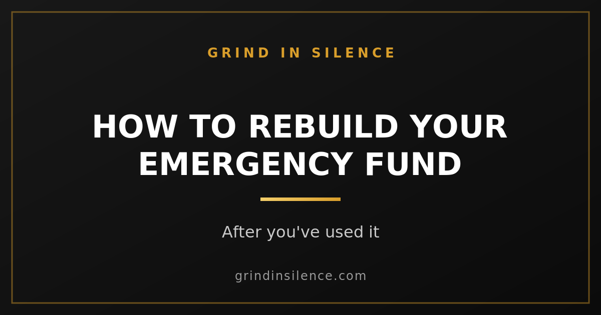 How to Rebuild Your Emergency Fund After Using It