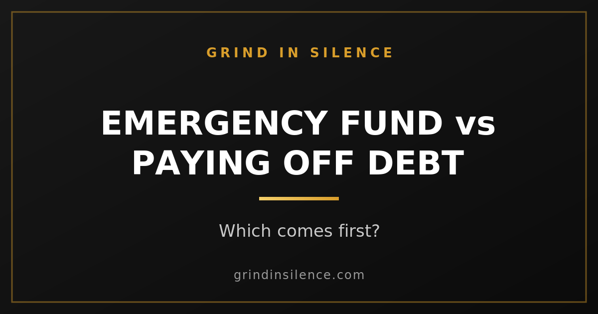 Emergency Fund vs. Paying Off Debt: Which Comes First?